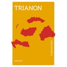 Trianon - A békeszerződés    14.95 + 1.95 Royal Mail